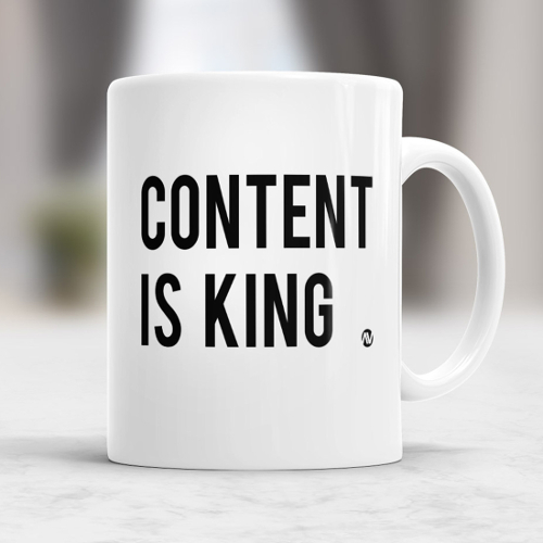 Content is king